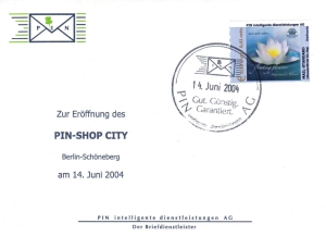 PIN AG: MiNr. 37, 14.06.2004, Eröffnung des PIN-SHOP CITY, Berlin, offizieller Sonderbeleg, Tagesstempel